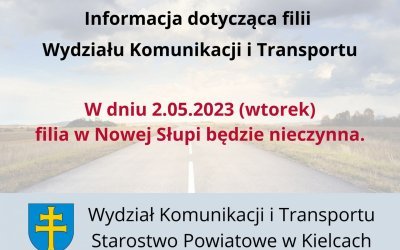 Filia Wydziału Komunikacji i Transportu w Nowej Słupi nieczynna w dniu 2 maja 2023